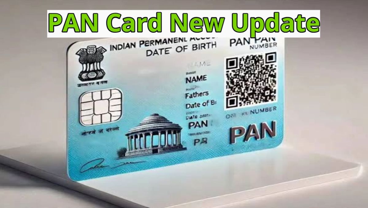 PAN Card Latest Update